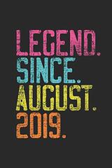 Legend Since August 2019: Small Lined Notebook (6 X 9 -120 Pages) for Birthday Gift Idea for Women and Men