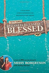 You Are Blessed, Blessed . . . Blessed