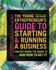 The Young Entrepreneur's Guide to Starting & Running a Business: Turn Your Ideas into Money! by Mariotti, Steve/ Desalvo, Debra