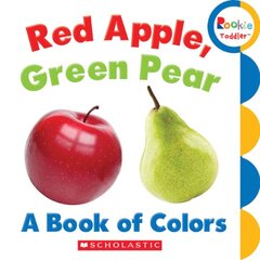 Red Apple, Green Pear: A Book of Colors