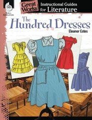 The Hundred Dresses: An Instructional Guide for Literature