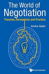 World of Negotiation, The: Theories, Perceptions and Practice