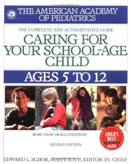 Caring for Your School-Age Child, 3rd Edition