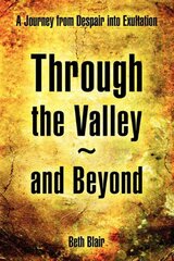 Through the Valley and Beyond