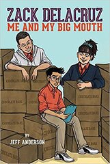 Zack Delacruz: Me and My Big Mouth (Zack Delacruz, Book 1), Volume 1