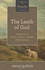 The Lamb of God (a 10-Week Bible Study), 2