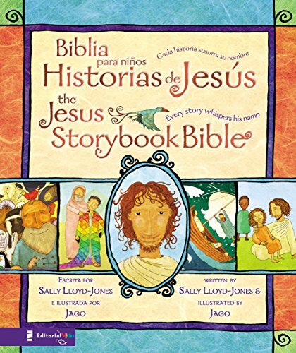Jesus Storybook Bible (Bilingual) / Biblia Para NiÃ±os, Historias de JesÃºs (BilingÃ¼e)