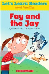 Fay and the Jay