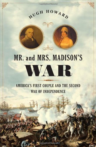 Mr. and Mrs. Madison's WarMr. and Mrs. Madison's War