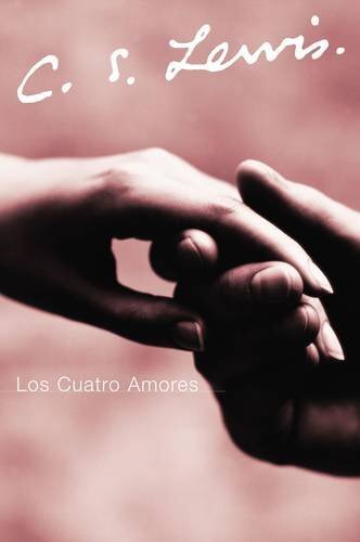 Los Cuatro Amores / The Four Loves