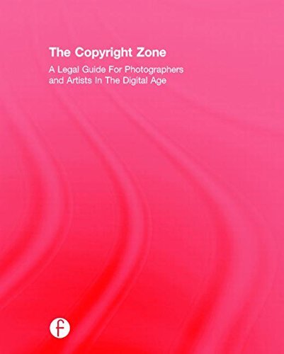The Copyright Zone: A Legal Guide for Photographers and Artists in the Digital Age by Greenberg, Edward C./ Reznicki, Jack
