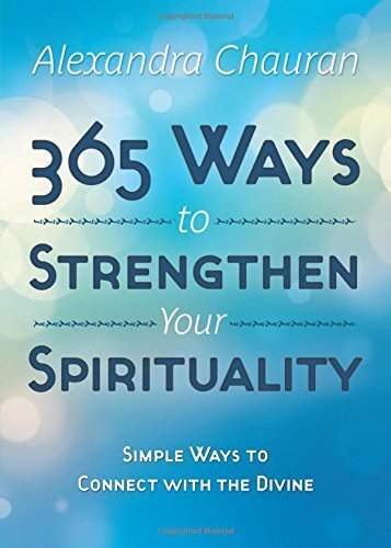 365 Ways to Strengthen Your Spirituality