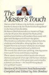 The Master's Touch: Stories by Disciples of Sri Swami Satchidananda