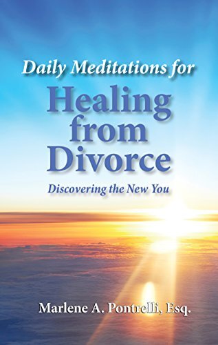 Daily Meditations for Healing from Divorce: Discovering the New You