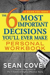 The 6 Most Important Decisions You'll Ever Make Personal Workbook