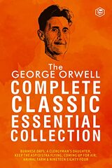 The George Orwell Complete Classic Essential Collection 6 Books Box Set (Keep the Aspidistra Flying; Clergyman's Daughter; Coming Up for Air; Burmese Days; Animal Farm & Nineteen Eighty-Four)