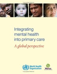 Integrating Mental Health Into Primary Health Care