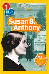 National Geographic Readers: Susan B. Anthony (L1/CoReader)