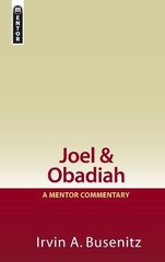 Joel and Obadiah: A Mentor Commentary