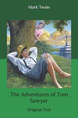 The Adventures of Tom Sawyer: Original Text
