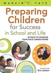 Preparing Children for Success in School and Life: 20 Ways to Enhance Your Child's Brain Power