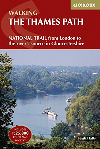 Cicerone Walking the Thames Path: From London to the River's Source in Gloucestershire