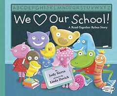 We Love Our School!: A Read-Together Rebus Story
