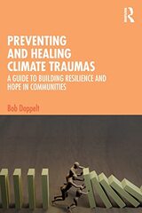 Preventing and Healing Climate Traumas